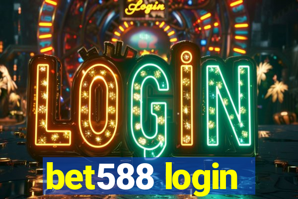 bet588 login